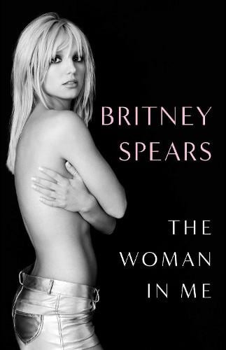 Publisher Simon & Schuster Ltd - The Woman in Me - Britney Spears