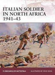 Publisher Bloomsbury - Italian Soldier in North Africa 1941-43 - Piero Crociani