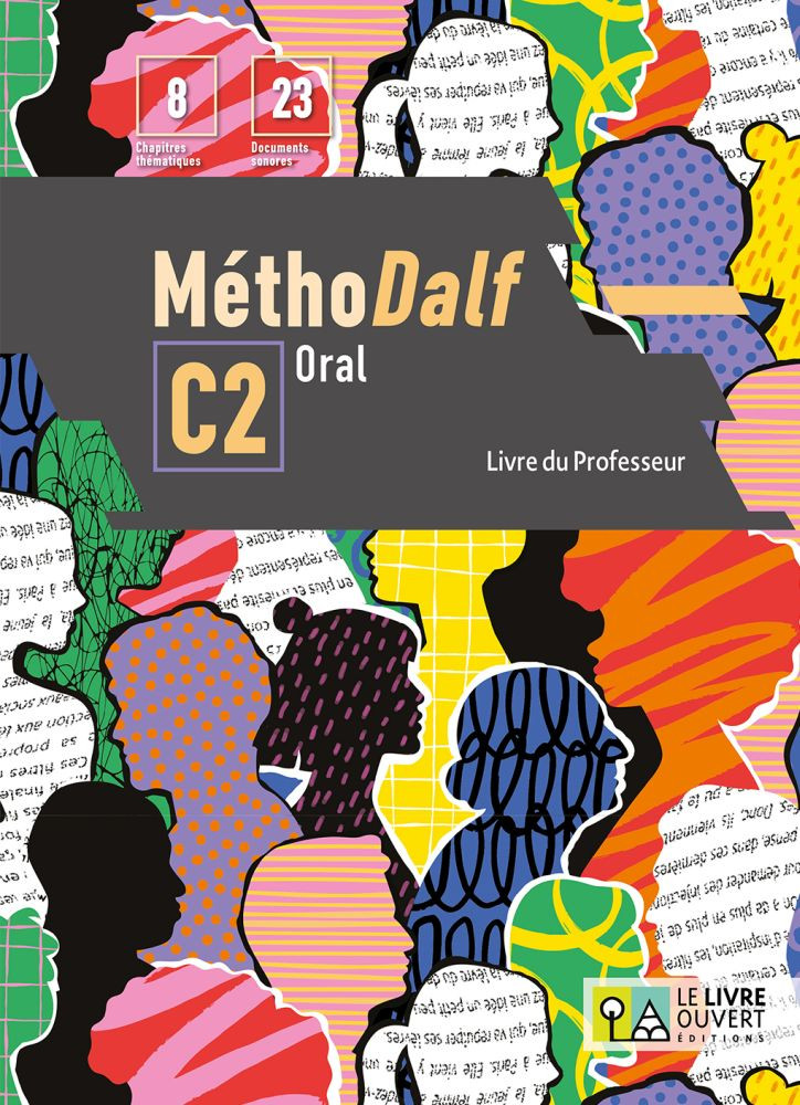 Methodalf C2 Oral - Livre du professeur(Βιβλίο Καθηγητή) - Le Livre Ouvert