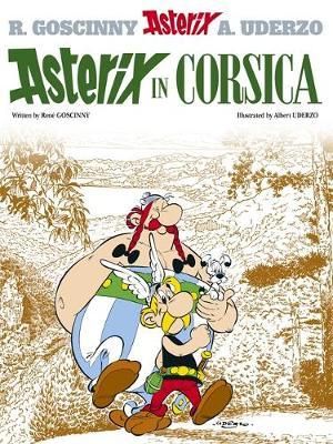 Εκδόσεις Little, Brown Book Group - Asterix in Corsica(Album 20) - Albert Uderzo,René Goscinn
