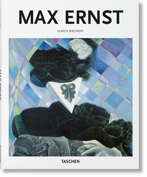 Εκδόσεις Taschen - Max Ernst(Taschen Basic Art Series) - Ulrich Bischoff