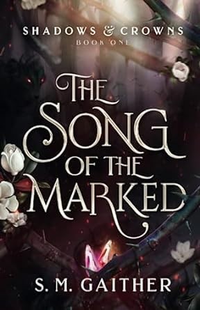 Publisher: Penguin - The Song of the Marked - S. M. Gaither