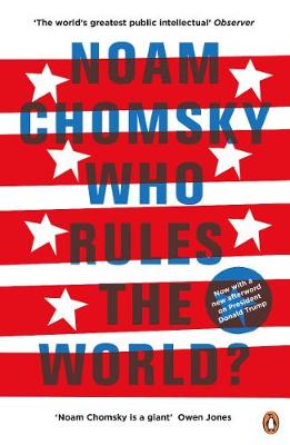 Publisher Hamish Gamilton - Who Rules the World? - Noam Chomsky