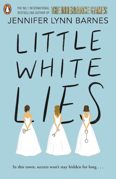 ​Publisher: Penguin - Little White Lies - Jennifer Lynn