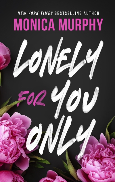 Publisher Penguin - Lonely for you Only - Monica Murphy