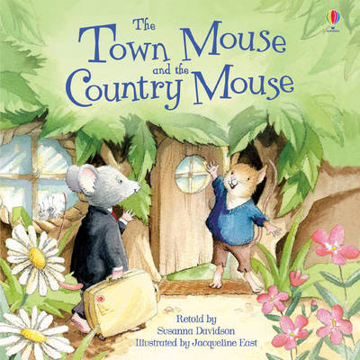 Publisher Usborne - The Town Mouse and the Country Mouse - Susanna Davidson