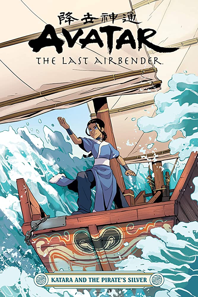 Publisher Dark Horse Comics - Avatar:Katara and the Pirate's Silver - Faith Erin Hicks