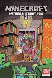 Publisher Dark Horse Comics - Minecraft:Wither Without You(Vol.2) - Kristen Gudsnuk