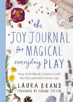 Publisher Pan Macmillan - The Joy Journal - Laura Brand