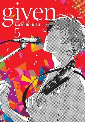 Publisher Viz Media - Given(Vol.5) - Natsuki Kizu