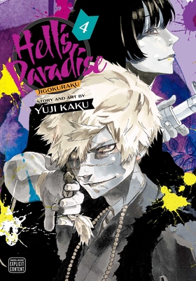 Publisher Viz Media - Hell's Paradise:Jigokuraku(Vol.4) - Yuji Kaku