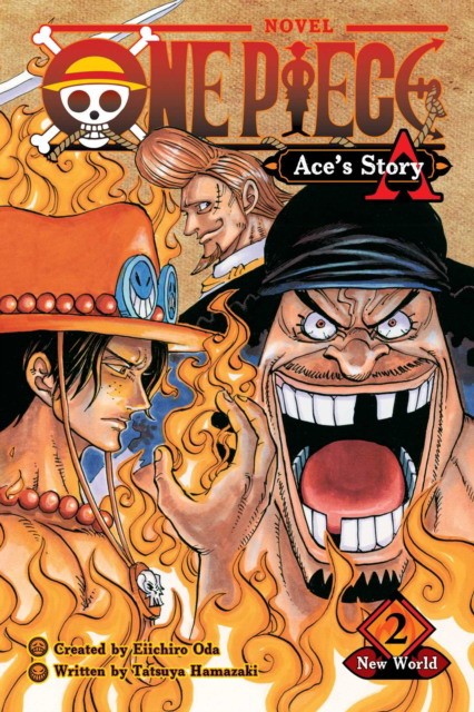 Publisher Viz Media - One Piece:Ace's Story(New World Vol.2) - Eiichiro Oda,Sho Hinata, Stephen Paul