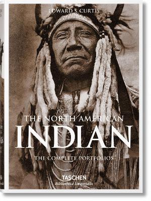 Publisher Taschen - The North American Indian (Taschen Bibliotheca Universalis) - Edward S. Curtis