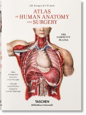 Publisher Taschen - Bourgery.Atlas of Human Anatomy and Surgery(Taschen Bibliotheca Universalis) - Henri Sick, Jean-Marie Le Minor