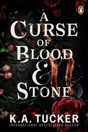 Publisher Penguin - A Curse of Blood and Stone - K.A. Tucker