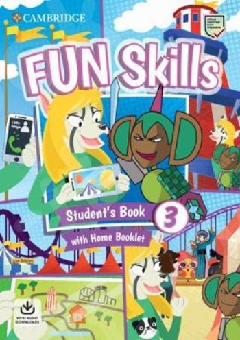 Fun Skills 3 - Student's Book(+Home Booklet & Downloadable Audio)(Βιβλίο Μαθητή)