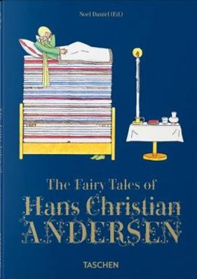 Publisher Taschen - The Fairy Tales of Hans Christian Andersen - Noel Daniel