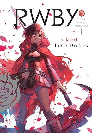 Publisher: Viz Media - RWBY: Official Manga Anthology (Vol.1) - Various, Monty Oum