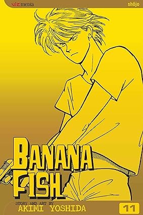 ​Publisher: Viz Media - Banana Fish (Vol.11) - Akimi Yoshida