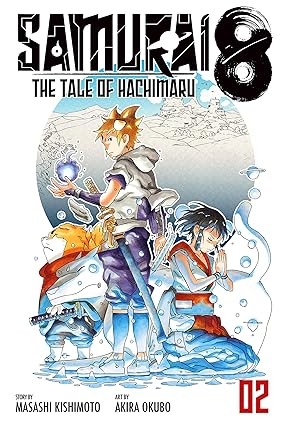 Publisher: Viz Media - Samurai 8: The Tale of Hachimaru (Vol.2) - Masashi Kishimoto, Akira Okubo