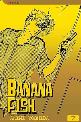 Publisher: Viz Media - Banana Fish (Vol.7) - Akimi Yoshida