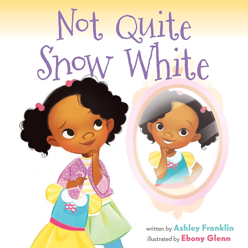 Publisher HarperCollins - Not Quite Snow White - Ashley Franklin