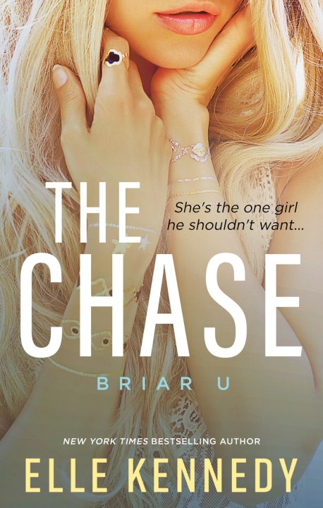 Publisher Little Brown Book Group - The Chase (Briar U 1)- Elle Kennedy