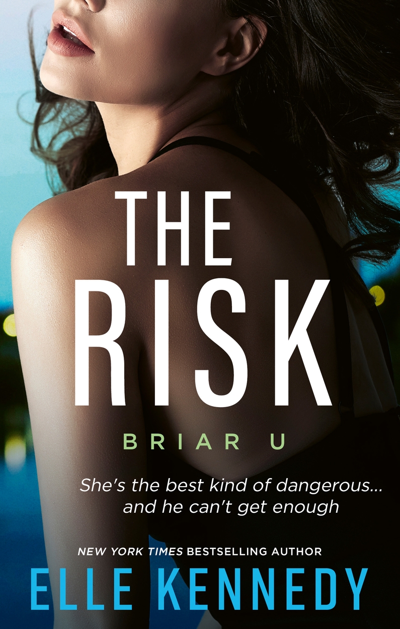 Publisher Little Brown Book Group - The Risk (Briar U 2)- Elle Kennedy