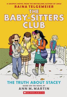 Publisher Scholastic - The Baby-Sitters Club Graphic 2:The Truth About Stacey - Ann Martin