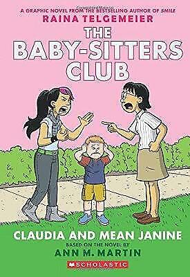 Publisher Scholastic - The Baby-Sitters Club Graphic 4:Claudia and Mean Janine - Ann Martin