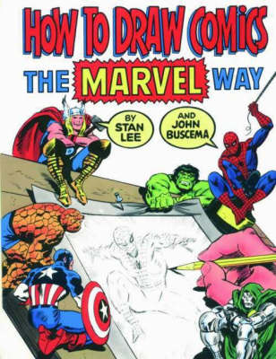 Publisher Titan Publishing Group - How to Draw Comics the "Marvel" Way - Stan Lee, John Buscema