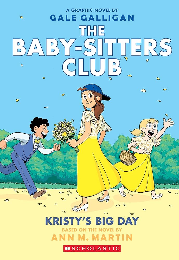Publisher Scholastic - The Baby-Sitters Club Graphic 6:Kristy's Big Day - Ann Martin
