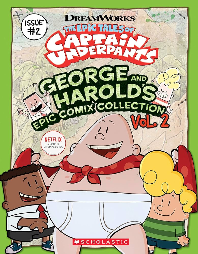 Publisher Scholastic - The Captain Underpants:George and Harold's Epic Comix Collection Vol. 2(DreamWorks) - Meredith Rusu