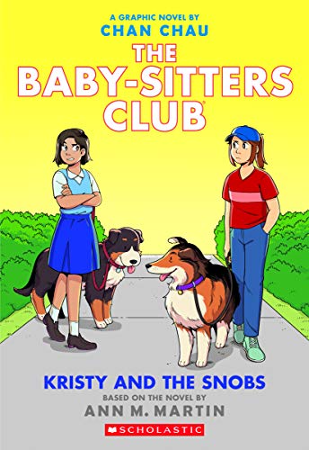 Publisher Scholastic - The Baby-Sitters Club Graphic 10:Kristy and the Snobs - Ann Martin