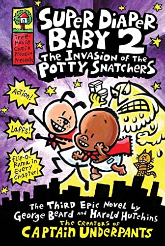 Publisher Scholastic - Super Diaper Baby Series 2:The Invasion of the Potty Snatchers - Dav Pilkey