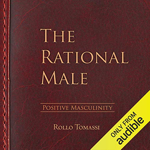 Publisher CreateSpace - The Rational Male(Positive Masculinity) - Rollo Tomassi