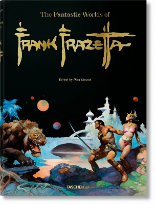 Publisher Taschen - The Fantastic Worlds of Frank Frazetta(Taschen XXL) - Dan Nadel, Zak Smith