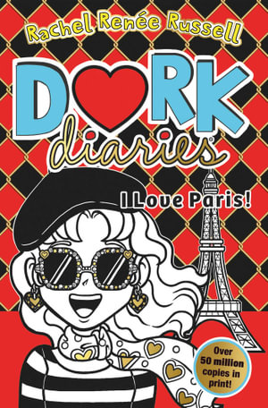 Publisher Simon & Schuster - Dork Diaries 15:I Love Paris! - Rachel Renee Russell