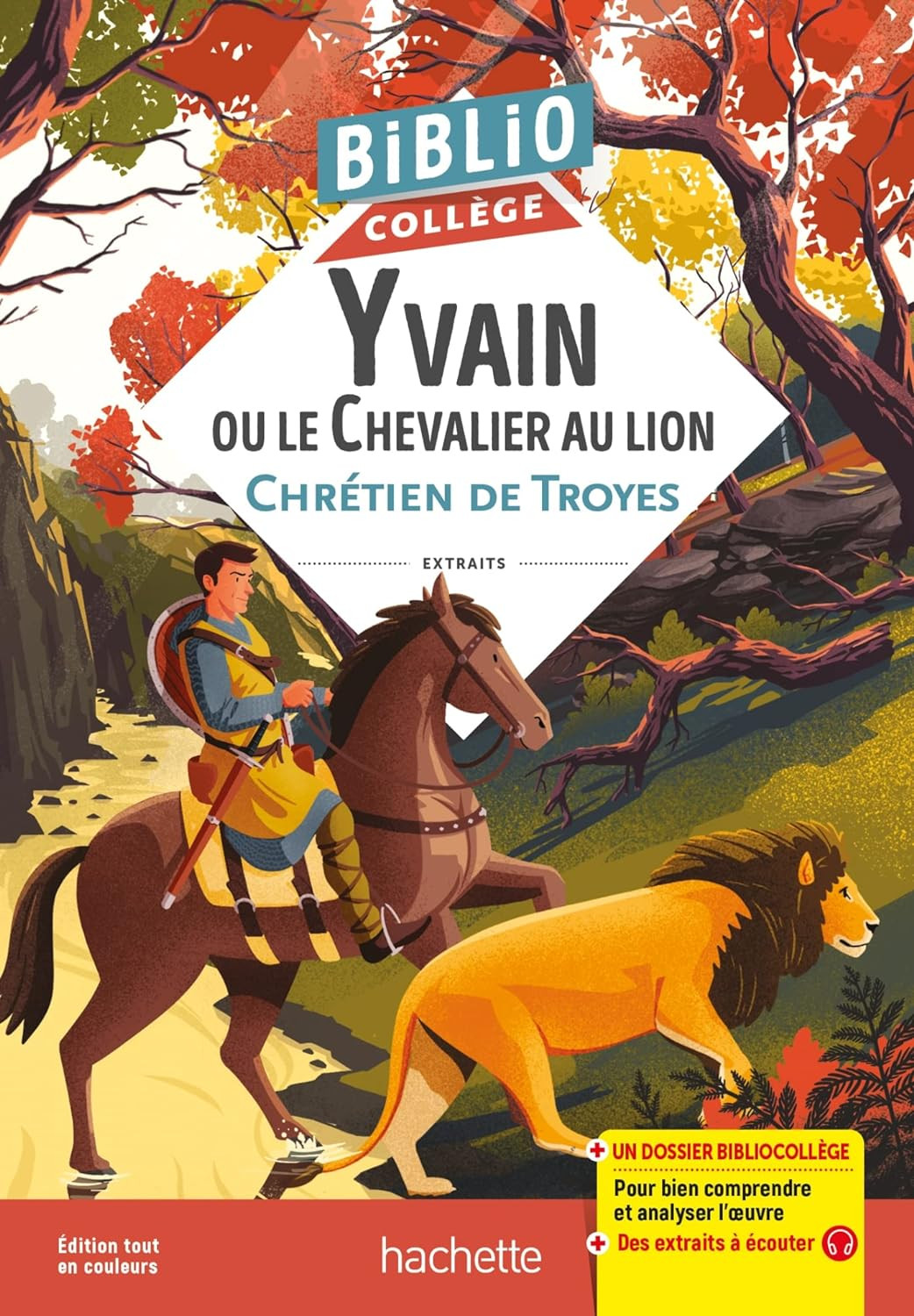 Publisher Hachette - Bibliocollège:Yvain ou le Chevalier au lion, Chrétien de Troyes -  Chrétien de Troyes