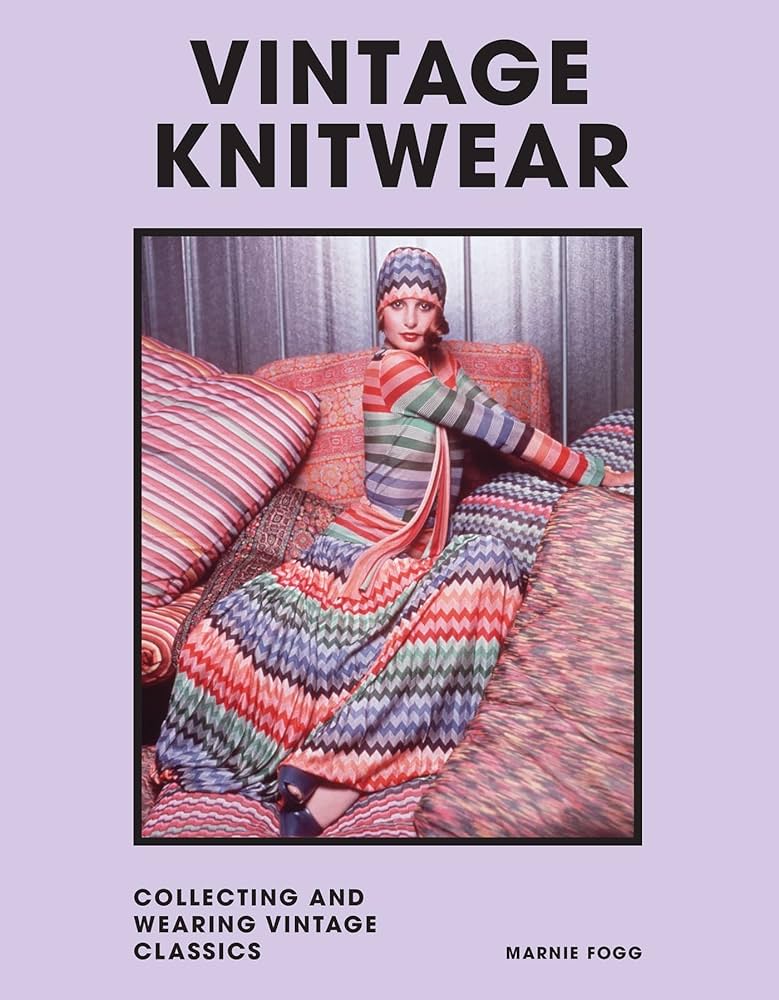 Publisher Welbeck - Vintage Knitwear(Collecting and wearing designer classics) - Marnie Fogg