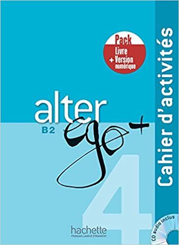 Publisher Hachette - Alter Ego + 4 B2 - Cahier d' exercices & Version Numerique (Βιβλίο Ασκήσεων & Version Numerique)