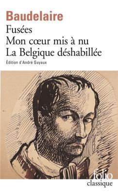 Publisher Folio - Fusées, mon coeur mis a nu, la Belgique déshabilée - Charles Baudelaire