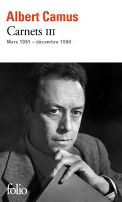 Publisher Folio - Carnets tome 3 - Albert Camus, Gay-crosier Raymond