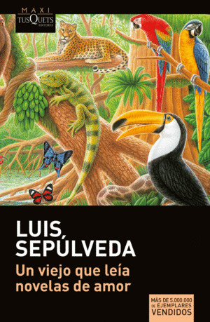 Publisher Tusquets - Un Viejo que Leia Novelas de Amor - Luis Sepúlveda