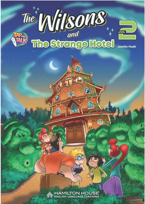 Εκδόσεις Hamilton - The Wilsons and the Strange Hotel (Level 2)