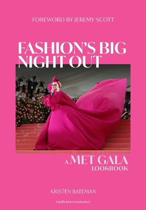 Publisher Welbeck - Fashion's Big Night Out(The Met Gala Look Book) - Kristen Bateman