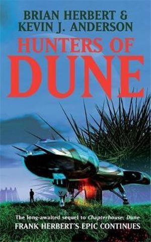 Publisher Hodder & Stoughton - Hunters of Dune - Brian Herbert, Kevin J Anderson