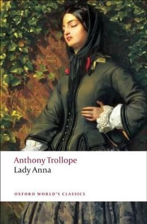 Publisher Oxford University Press - Lady Anna - Anthony Trollope