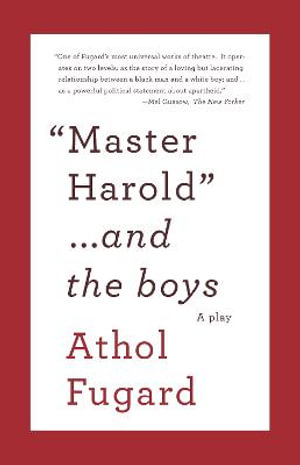 Publisher Bookazine - Master Harold and the Boys - Athol Fugard
