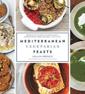 Publisher Stewart - Mediterranean Vegetarian Feasts - Aglaia Kremezi, Penny De Los Santos